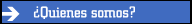 ¿Quienes somos?